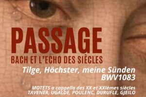 Lire la suite à propos de l’article PASSAGE – Bach et l&rsquo;Echo des Siècles